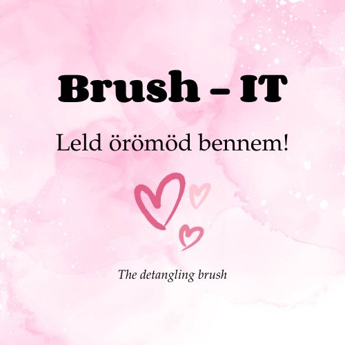 Brush-IT fájdalom mentes hajkibontó kefe